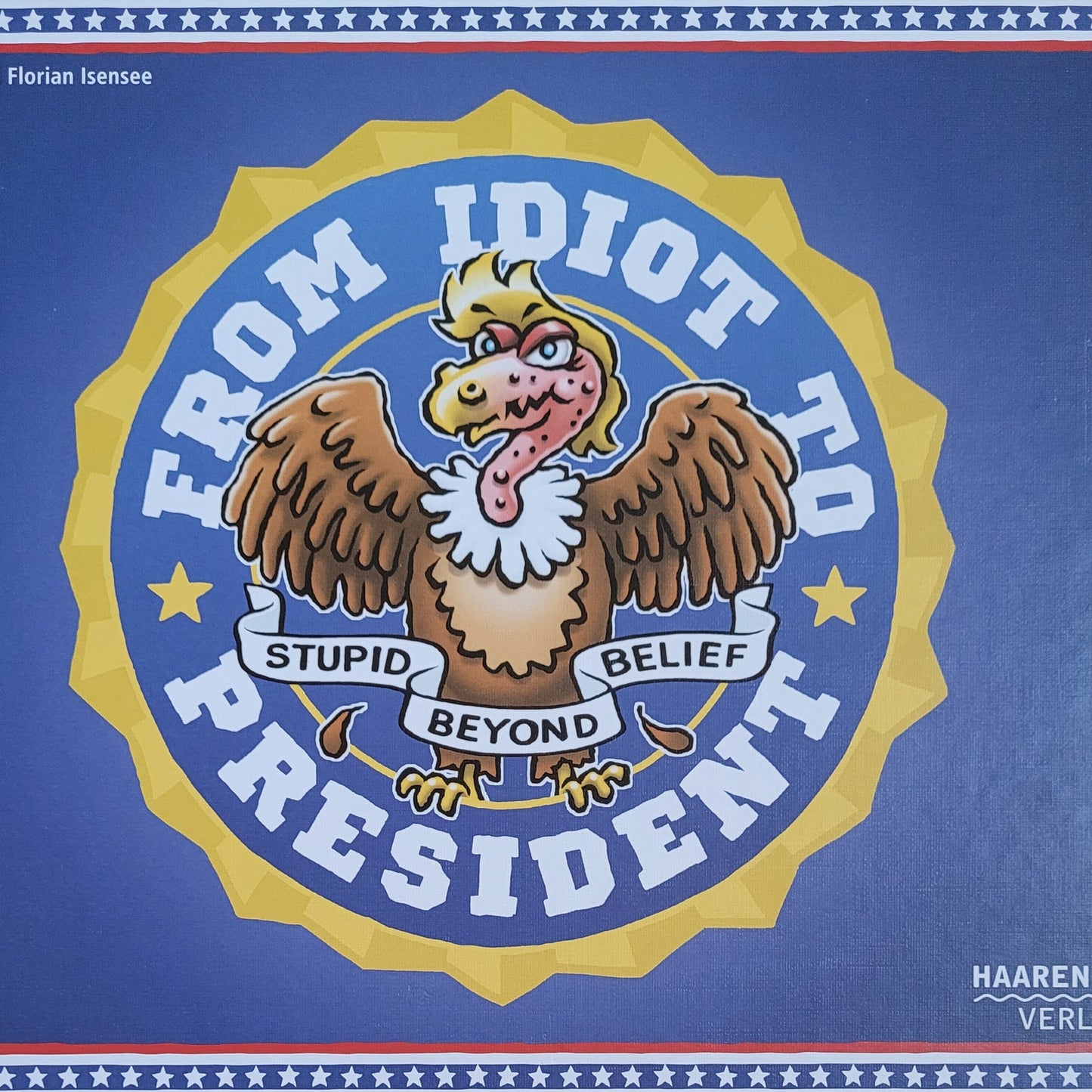 From Idiot to President