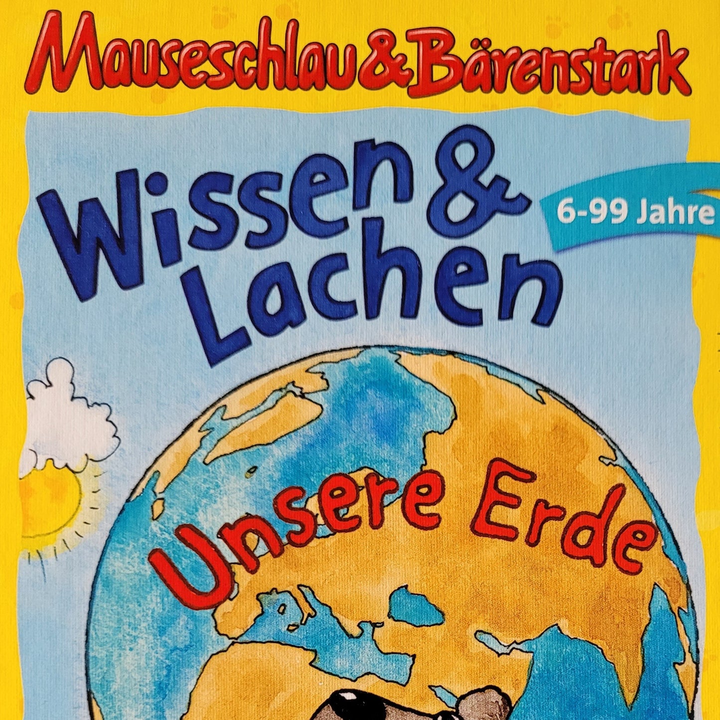 Mäuseschlau & Bärenstark - Wissen & Lachen / Unsere Erde