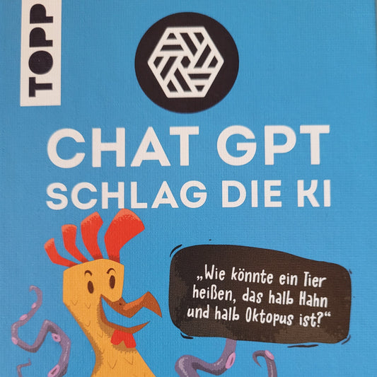 Chat GPT - Schlag die KI