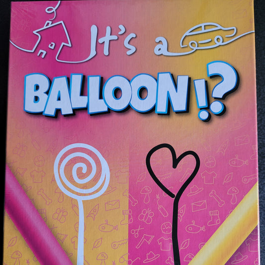 It's a Balloon