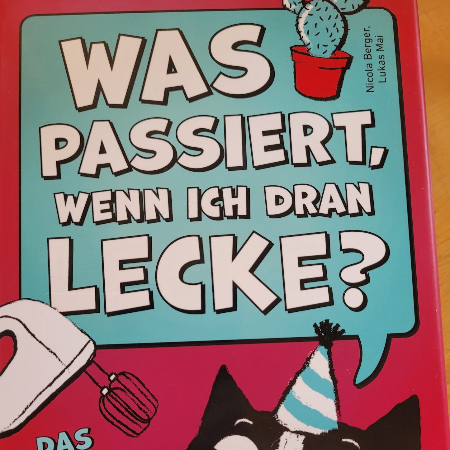 Was passiert, wenn ich dran lecke