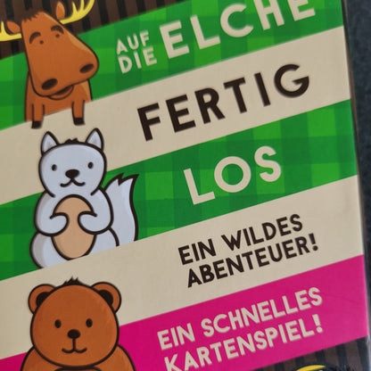 Auf die Elche fertig los